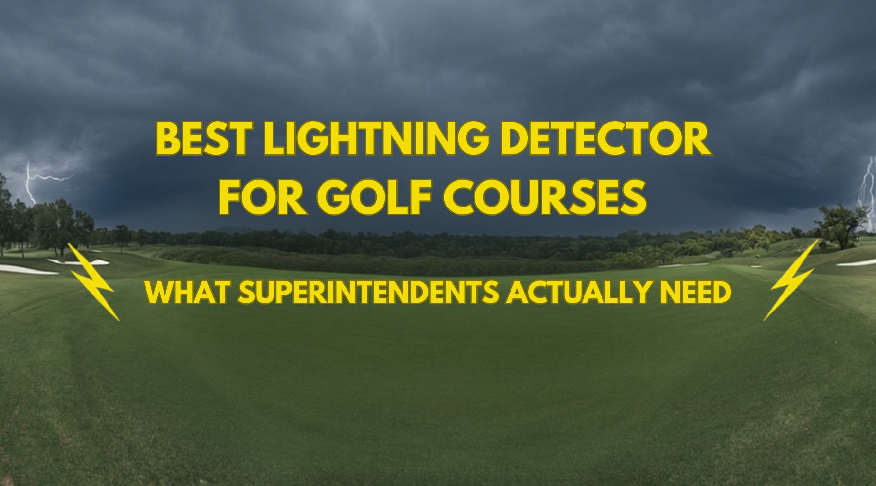 Best Lightning Detector for Golf Courses (2026): What Superintendents Actually Need by Weather Scientific