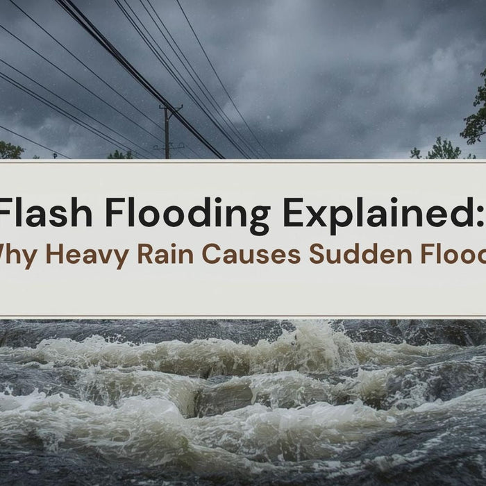 Flash Flooding Explained: Why Heavy Rain Causes Sudden Floods by Weather Scientific