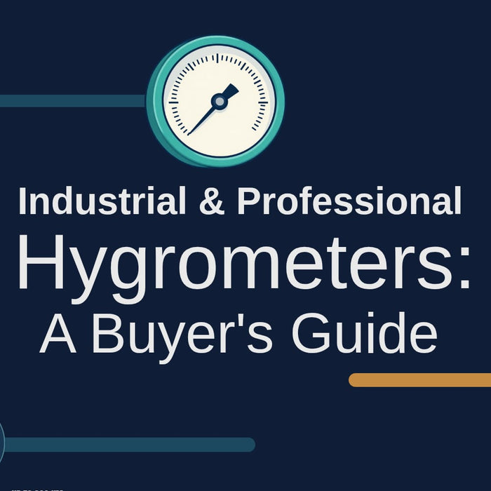 Industrial and Professional Hygrometers: A Buyer's Guide by Weather Scientific