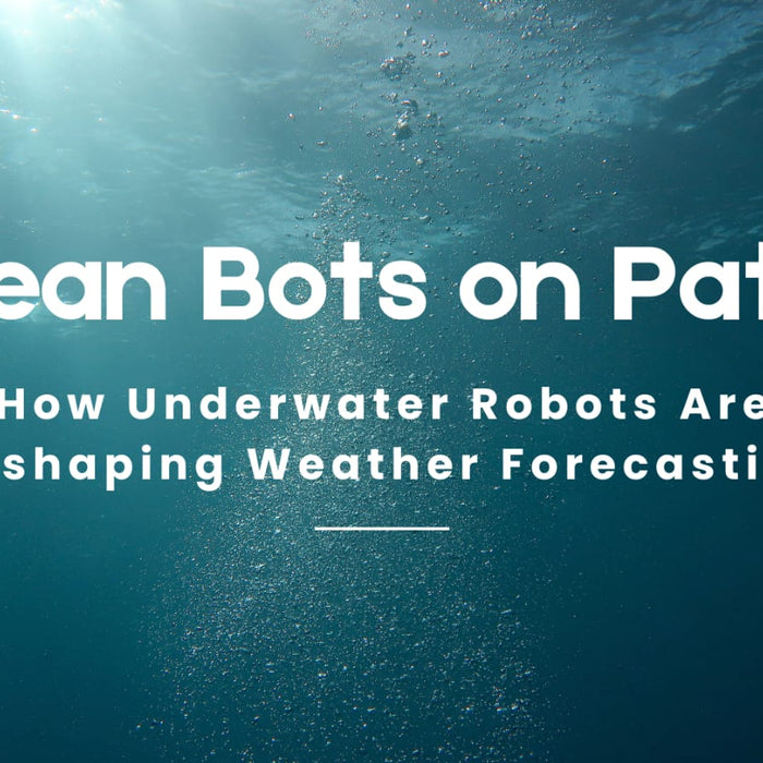 Ocean Bots on Patrol How Underwater Robots Are Reshaping Weather Forecasting by Weather Scientific