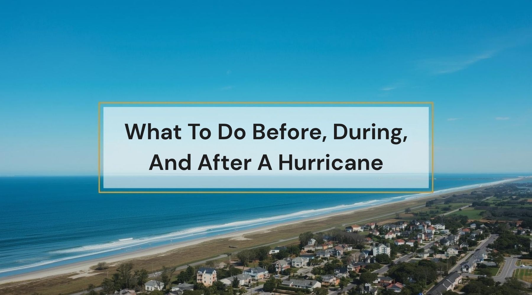 What To Do Before, During, And After A Hurricane by Weather Scientific