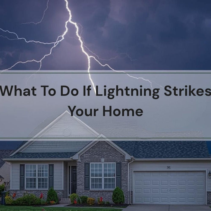 What To Do If Lightning Strikes Your Home by Weather Scientific