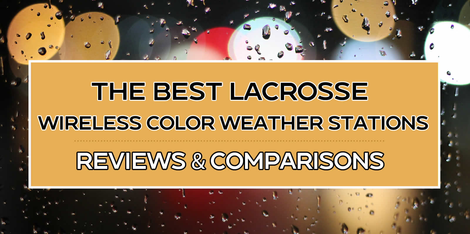 The Best Lacrosse Wireless Color Weather Station: Reviews and Comparisons