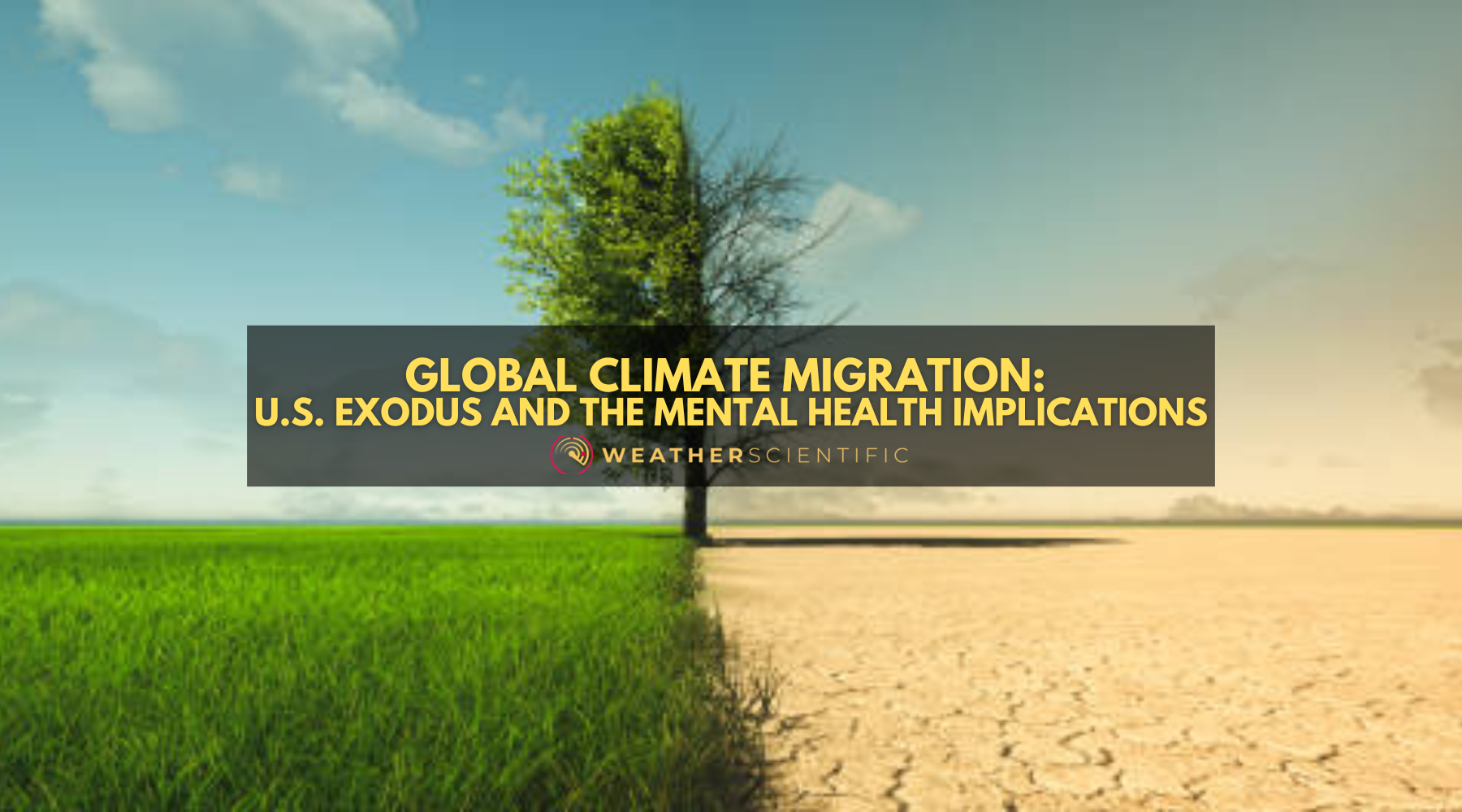 Global Climate Migration: U.S. Exodus and the Mental Health Implications