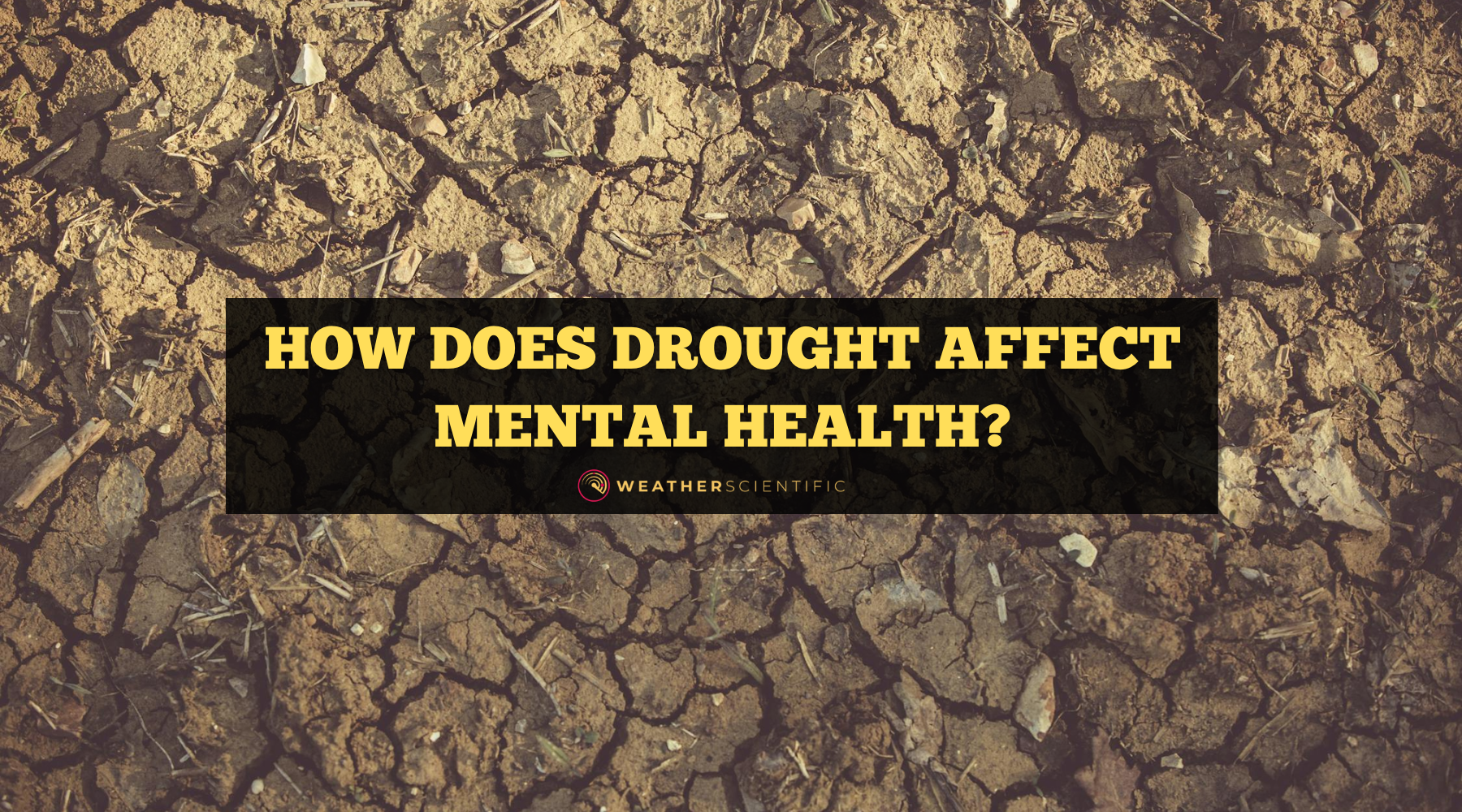 How Does Drought Affect Mental Health?