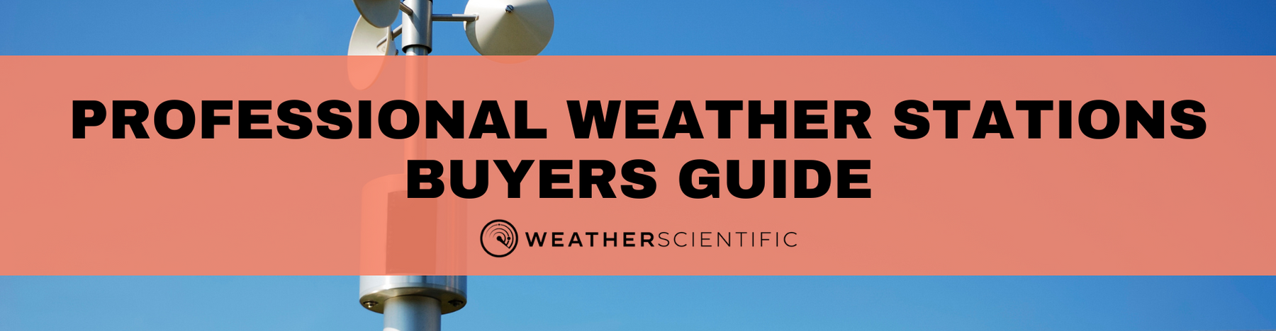 Professional Weather Stations Buyer's Guide