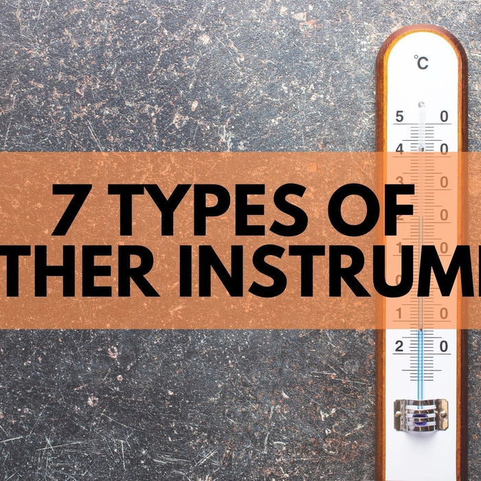 7 Types of Weather Instruments by Weather Scientific